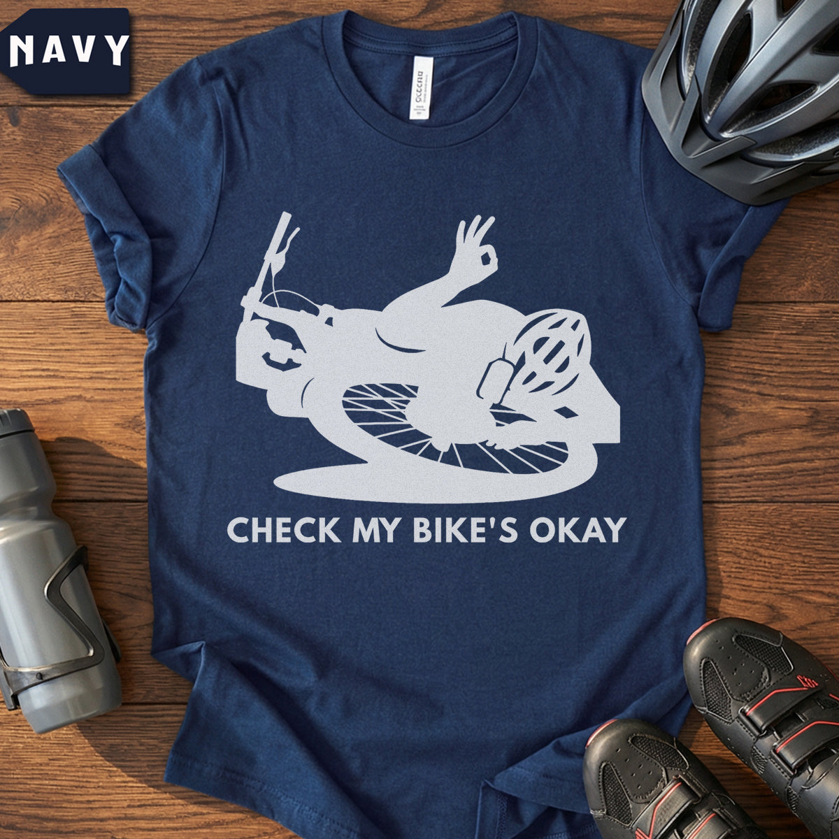 Funny Cycling T-Shirt | Check My Bike's Okay Joke Tee