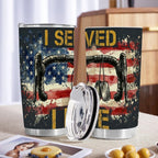 I Served Tapered Tumbler