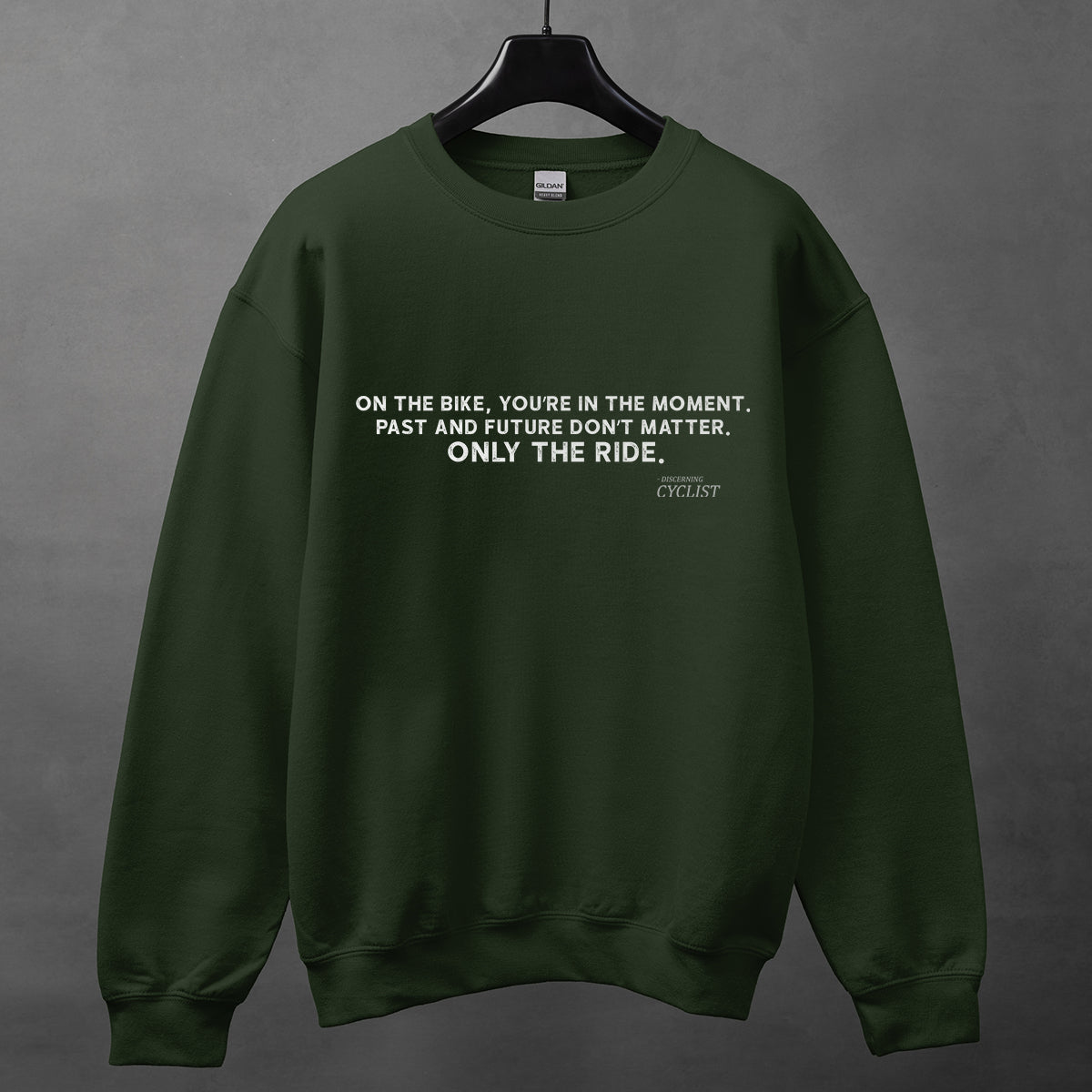 "Only The Ride" - The Mindfulness Cyclist Sweatshirt
