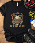 Heart Says Beer T-Shirt