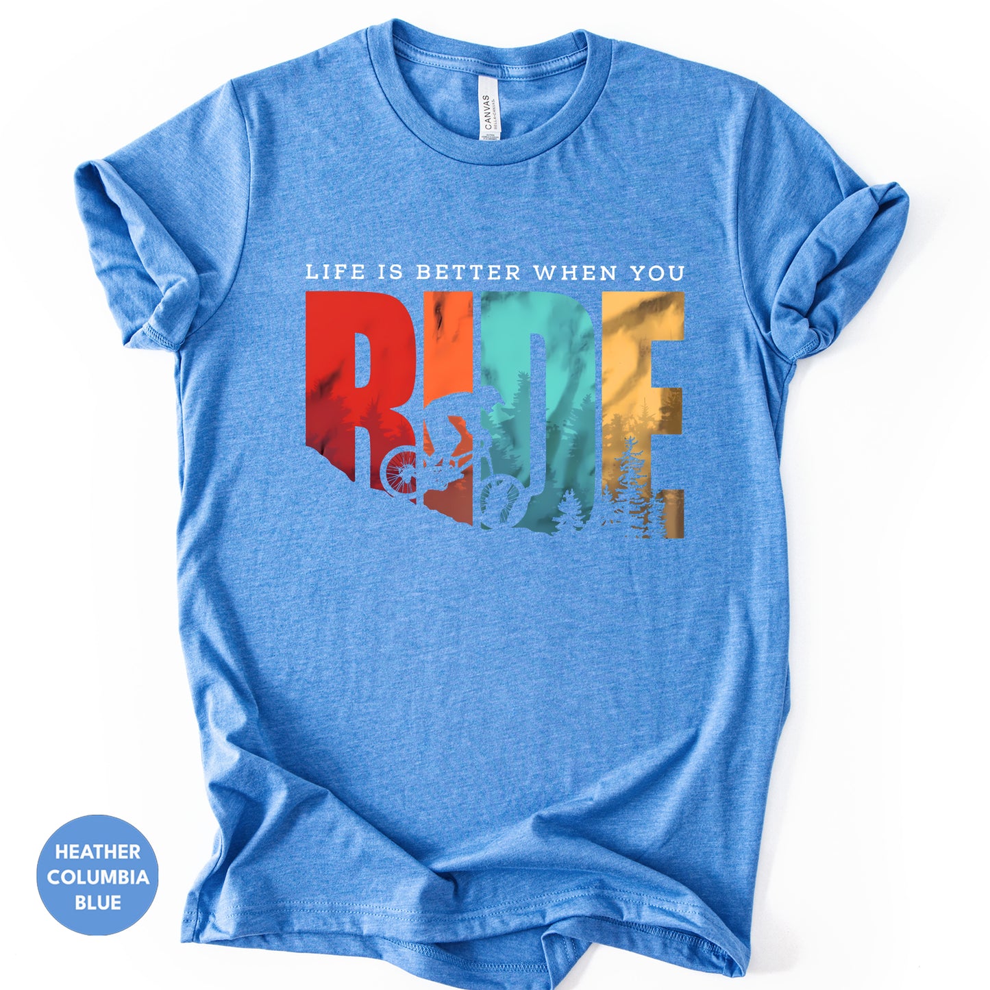 "Life is Better When You Ride" T-Shirt, Mountain Bike Nature Tee