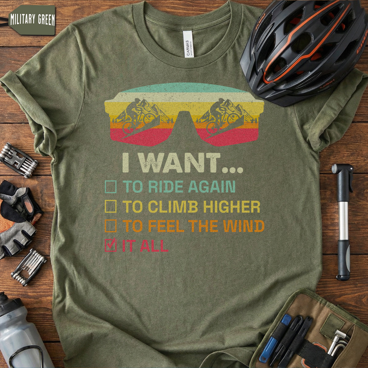 Funny Cycling Wishlist T-Shirt | "I Want It All" Biker Tee