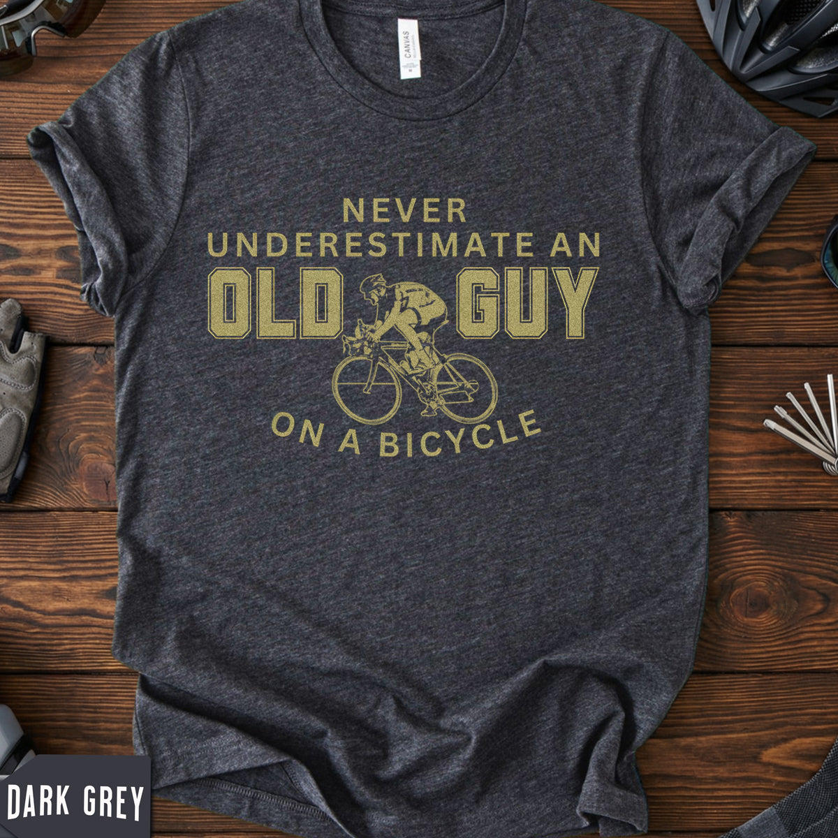 "Never Underestimate an Old Guy" T-Shirt | Veteran Cyclist Gift