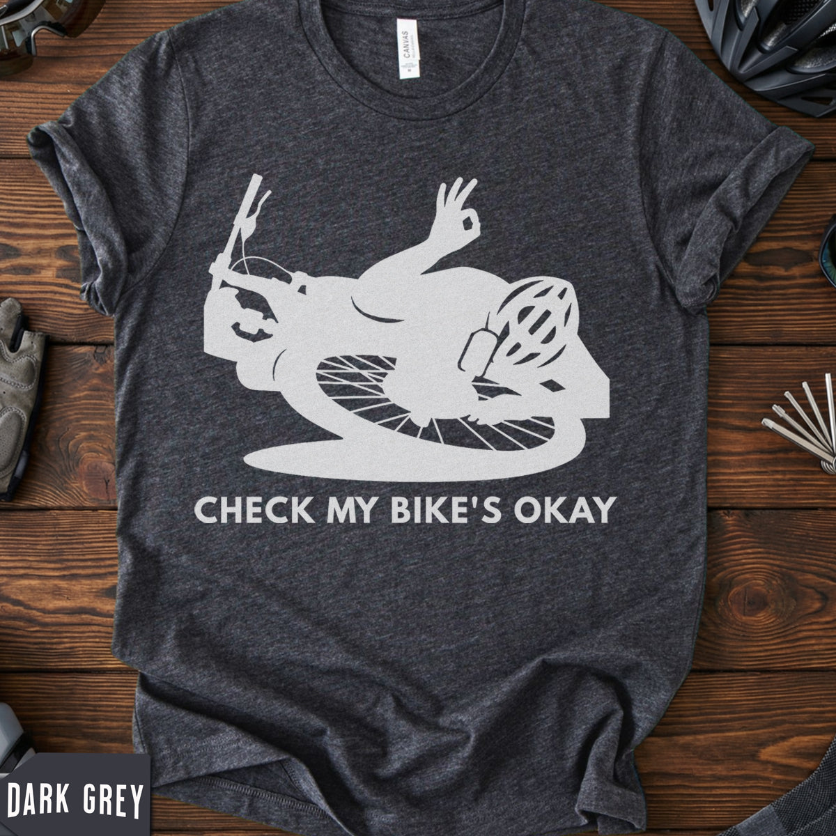 Funny Cycling T-Shirt | Check My Bike's Okay Joke Tee