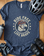 "Ride Free Live Brave"T-Shirt