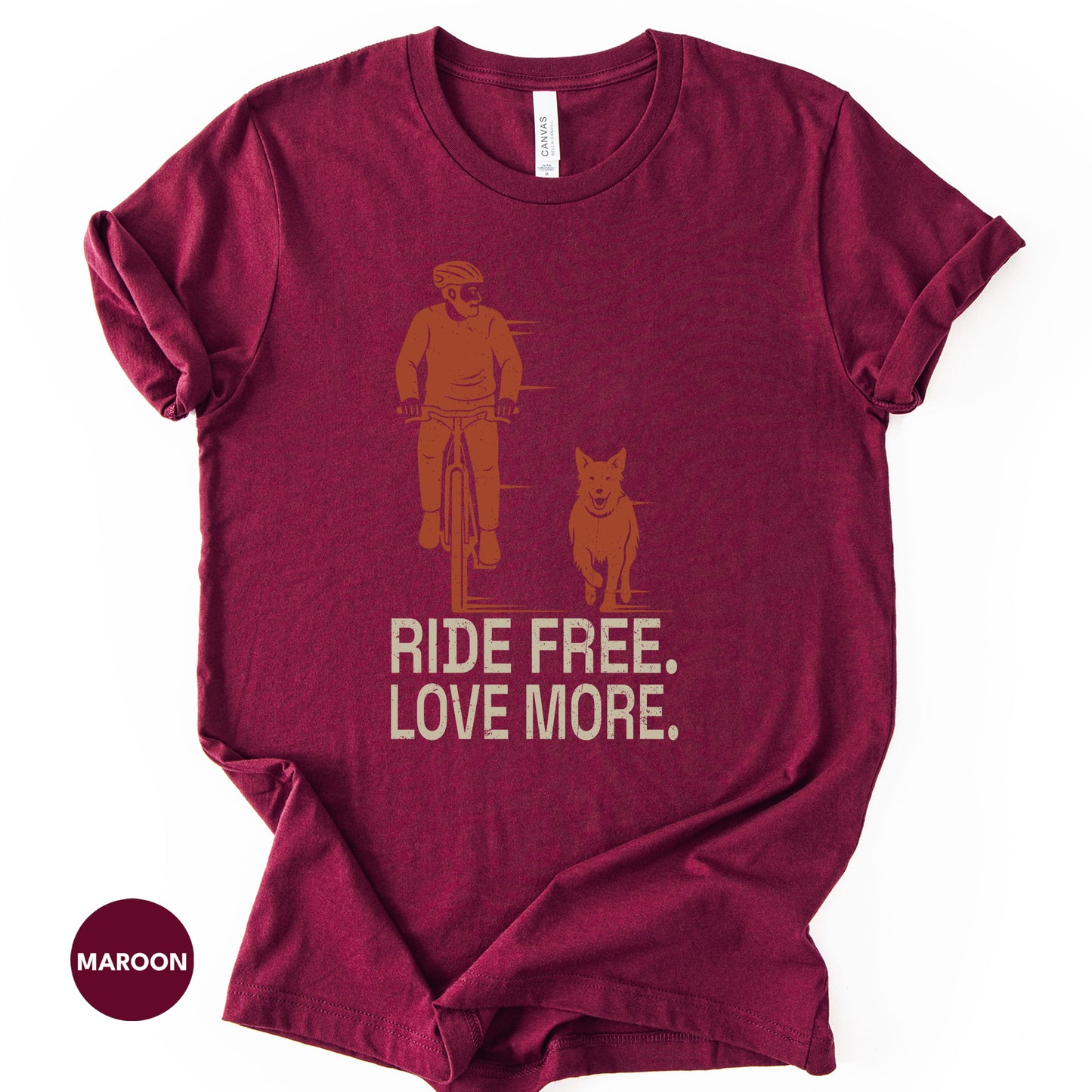Cycling With Dog T-Shirt | "Ride Free Love More" Cyclist Gift
