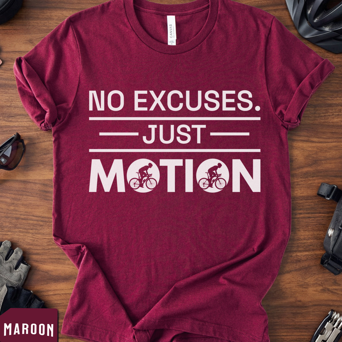 "No Excuses Just Motion" T-Shirt | Motivational Cycling Tee