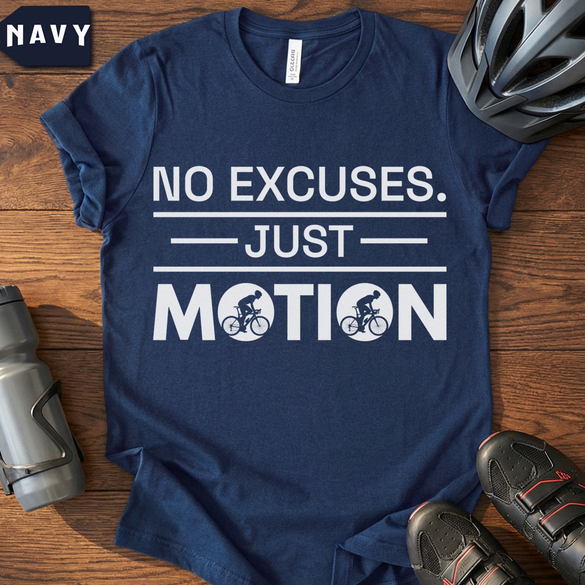 "No Excuses Just Motion" T-Shirt | Motivational Cycling Tee
